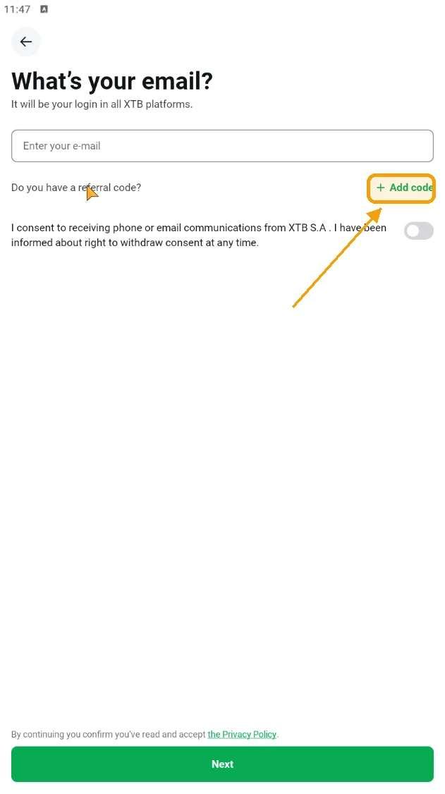 XTB mobile app signup — the 'Add code' link sits below the email field on the 'What's your email?' screen